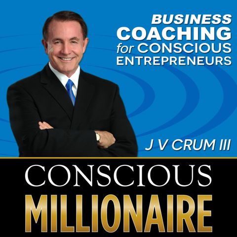 Conscious Millionaire Radio - 4/17/19