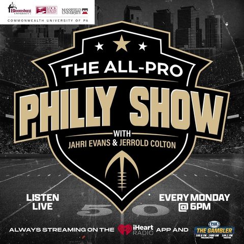 The All-Pro Philly Show 2/14/22