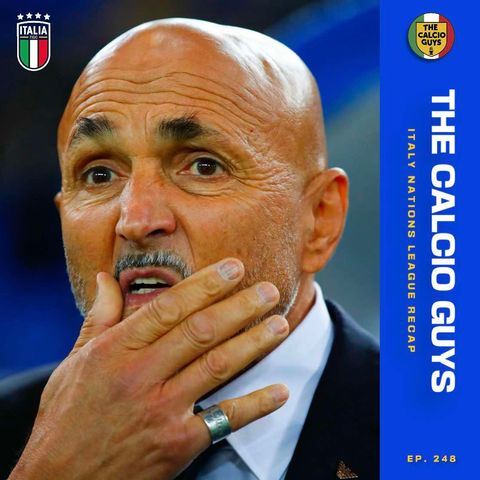 Bello Azzurri Nations League Recap - Ep. 248 Ft. Bellobrini