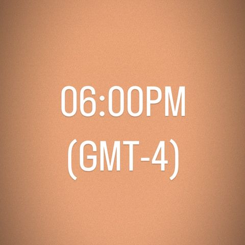 Hora - 6.00PM (GMT-4)