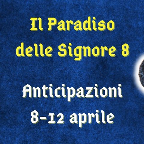 Il Paradiso delle Signore 8, anticipazioni dall'8 al 12 aprile 2024: Vittorio e Marta si baciano
