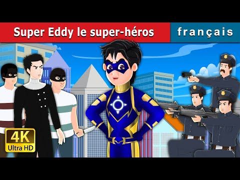 005. Super Eddy le super-héros  Super Ben the Superhero in French  Contes De Fées Français