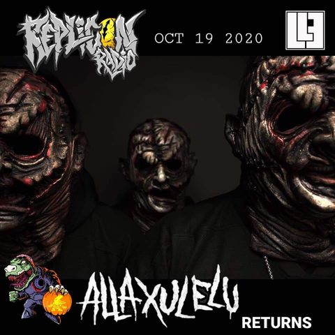 Alla Xul Elu Returns 10/19/20 Replicon Radio