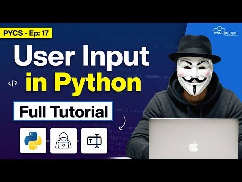 What Are User Input in Python? How to Capture and Use in Python | Python for Cybersecurity Ep.17