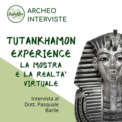 Andiamo al Museo: Tutankhamon Experience