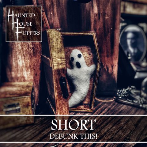 HHF Short: Debunk This!