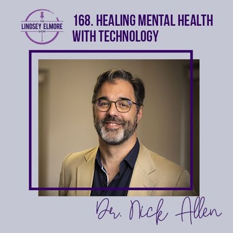 Healing Mental Health with Technology | Dr. Nick Allen