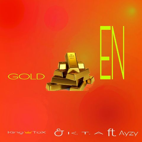 Golden By King Tox And Ayzy