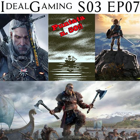IdealGaming S03 EP07 - I giochi migliori di questa generazione e Assassin's Creed Valhalla