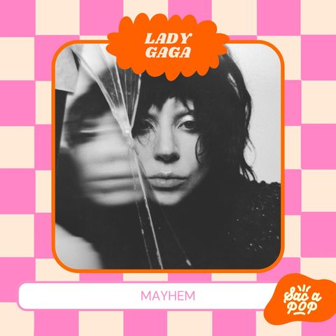 MAYHEM - Lady Gaga