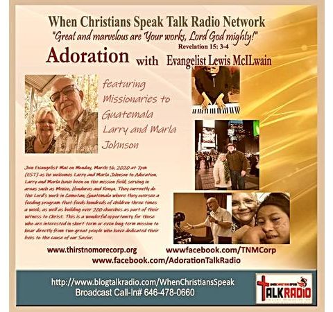 ADORATION with Evangelist Mac featuring Larry and Marla Johnson