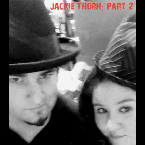 Jackie Thorn, part 2