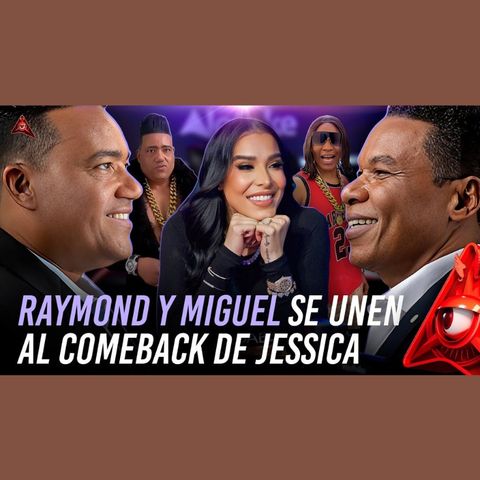 RAYMOND Y MIGUEL SE UNEN AL COMEBACK DE JESSICA PEREIRA EN ALOFOKE