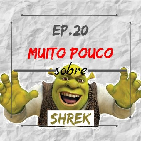 MPsobreMC-Ep20-Shrek