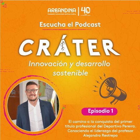 Alejandro Restrepo en Cráter innovación y desarrollo sostenible