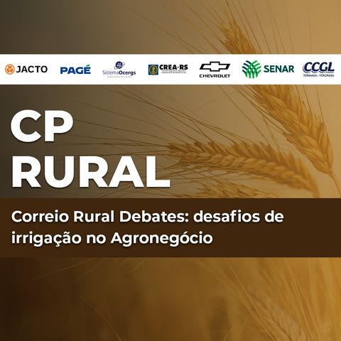 Correio Rural Debates: Expodireto 2024  | Ep. 2 - Desafios de Irrigação no Agronegócio