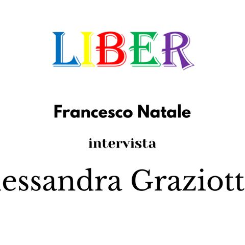 Francesco Natale intervista Alessandra Graziottin |Fare l’amore con un libro | Liber – pt.19