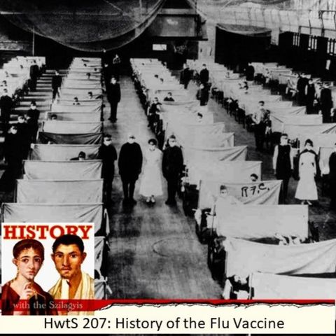 HwtS 207: The History of the Flu Vaccine