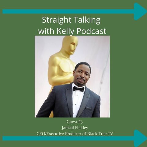 Straight Talking with Kelly-Jamaal Finkley