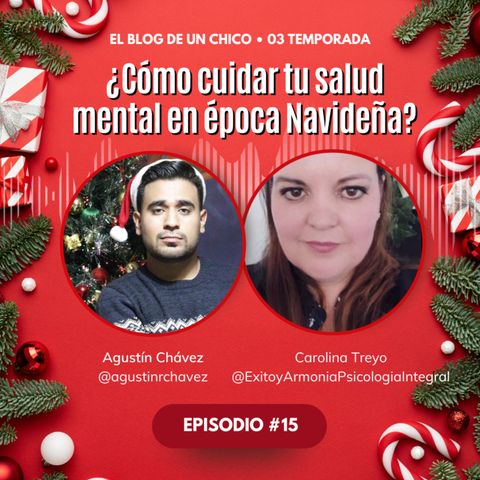 3T #15 - ¿Cómo cuidar TÚ salud mental en época navideña 🎄