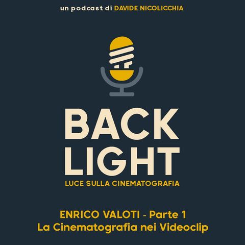 Enrico Valoti - Parte 1: La cinematografia nei Videoclip