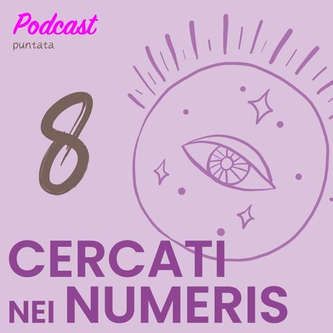 CERCATI NEI NUMERIs_podcast Bluescore_pt 8