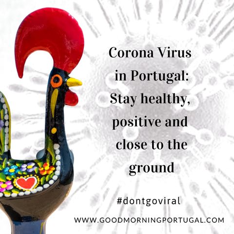 The 'Good Morning Portugal!' View on the Coronavirus in Portugal