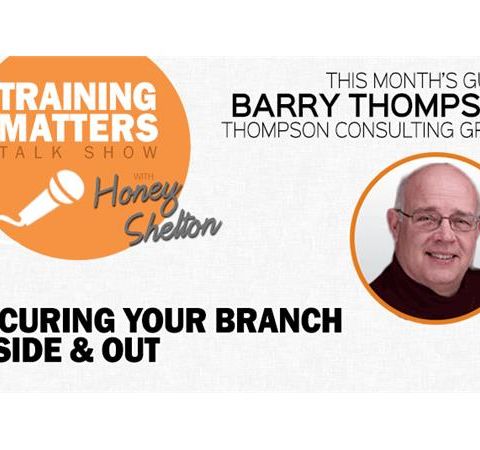 Securing Your Branch Inside & Out