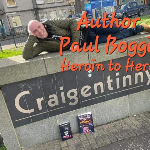 The Boggie Man Author Paul Boggie Heroin To Hero