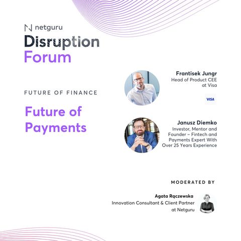 Ep. 134. Future of Payments – with VISA and Janusz Diemko, Fintech Consulting Expert