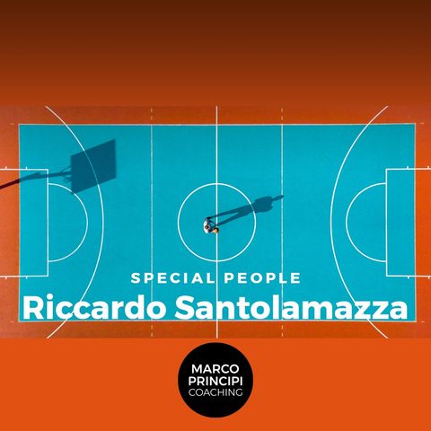 Podcast Special People con Riccardo Santolamazza