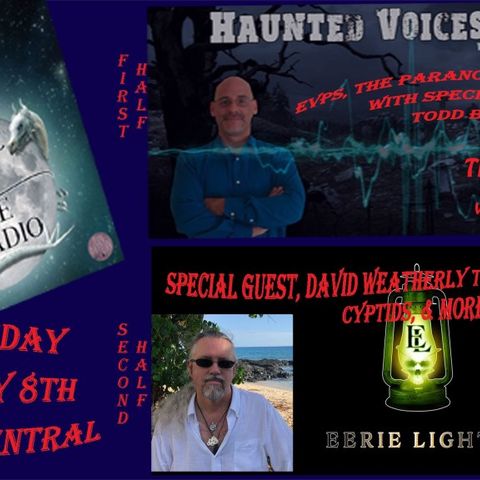 Eerie Haunted Talk with Todd Bates and David Weatherly