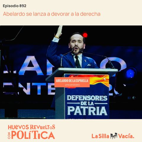Abelardo se lanza a devorar a la derecha