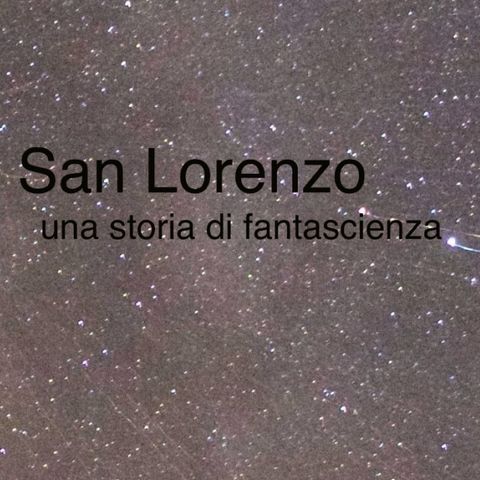 San Lorenzo - una storia di fantascienza