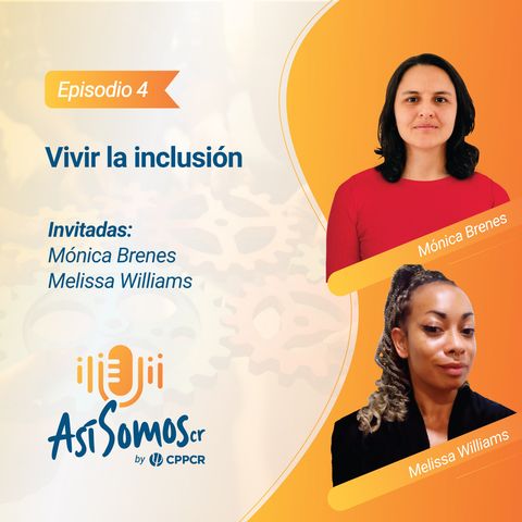 Episodio 4: Vivir la inclusión