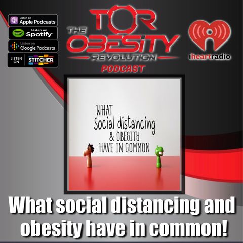 What social distancing and obesity have in common