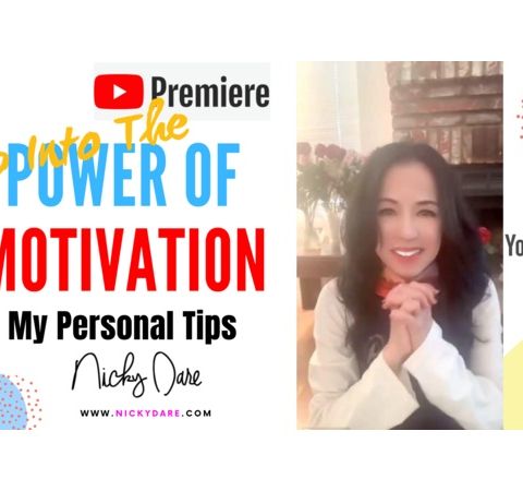 How To Tap The Power of Motivation with Nicky Dare