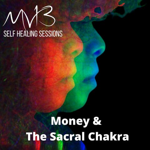 Money and the Sacral Chakra