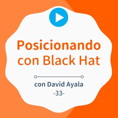 Posicionando webs con contenido copiado, otra en 21 días, y más experimentos Black Hat #33