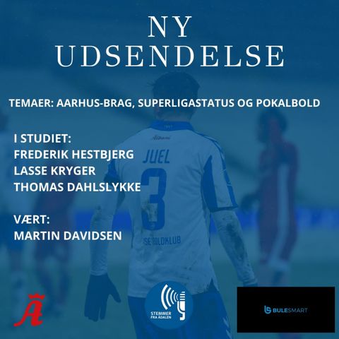 #270 Paneldebat: Vildbassekamp i Aarhus og Superliga-status