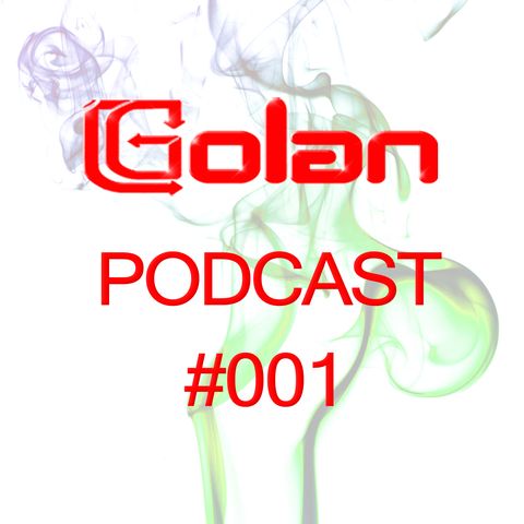 DJ Golan - Podcast #001