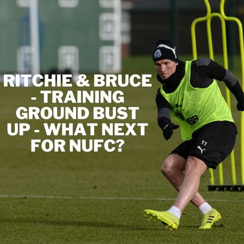 'It's backfired' - Lee Ryder on Matt Ritchie and Steve Bruce's training ground bust-up