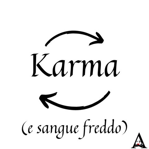 KARMA E SANGUE FREDDO