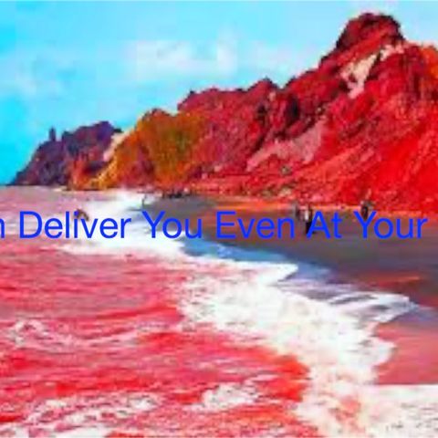 God Can Deliver You Even At Your Red Sea