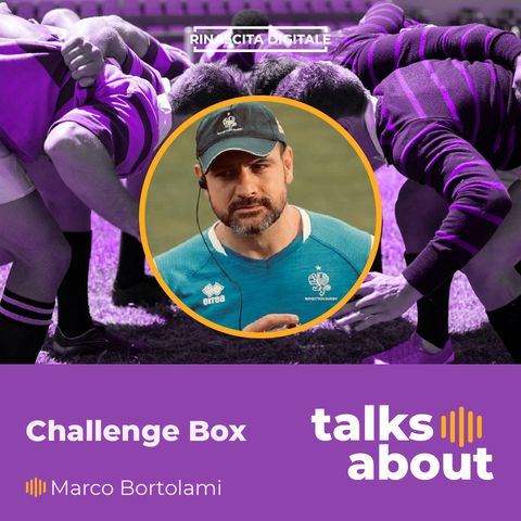 Episodio 9 - ChallengeBox - Marco Bortolami