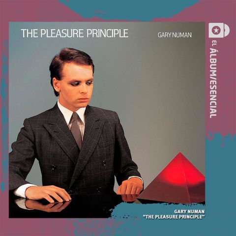 EP. 053: "The Pleasure Principle" de Gary Numan