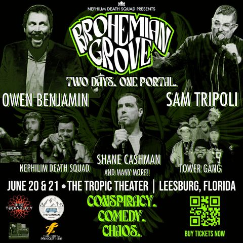 Brohemian Grove Tickets Available Now! Heres Our Outtake Reel