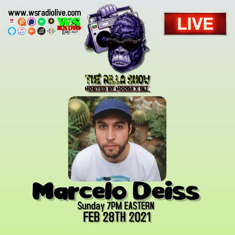 The Rilla Show Special Guest Marcelo Deiss