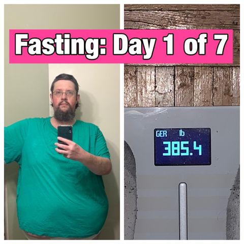 Episode 125 - Day 1 Of My 7 Day Fast