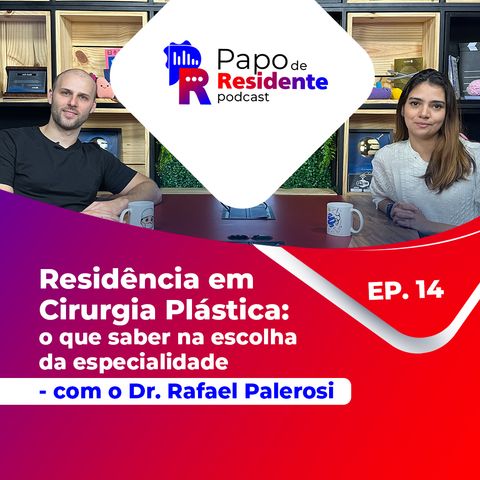 Residência em Cirurgia Plástica: o que saber na escolha da especialidade com Dr. Rafael Palerosi